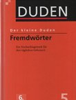Der kleine Duden. Fremdwörterbuch (6.Aufl.)
