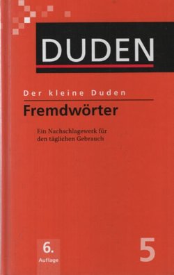 Der kleine Duden. Fremdwörterbuch (6.Aufl.)