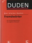 Der kleine Duden. Fremdwörterbuch (6.Aufl.)
