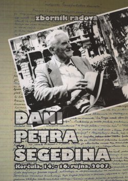 Dani Petra Šegedina. Zbornik radova