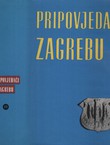 Pripovjedači Zagrebu II