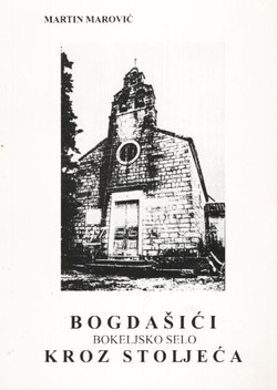 Bogdašići - bokeljsko selo kroz stoljeća
