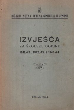 Izvješća za školske godine 1941.-42., 1942.-43. i 1943.-44.