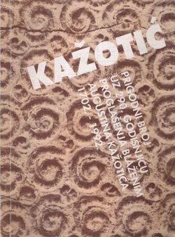 Kažotić. Prigodni broj uz 290. godišnjicu proglašenja blaženim Augustina Kažotića 1702.-1992.