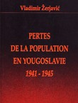 Pertes de la population en Yougoslavie 1941-1945