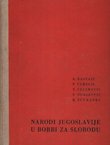 Narodi Jugoslavije u borbi za slobodu (od kraja XIX. st. do oslobođenja)