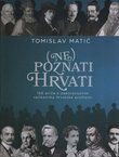 (Ne)poznati Hrvati