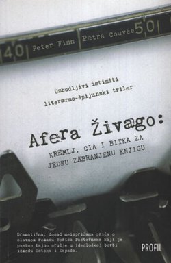 Afera Živago: Kremlj, CIA i bitka za jednu zabranjenu knjigu