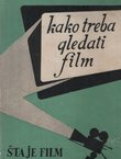 Kako treba gledati film