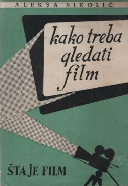 Kako treba gledati film