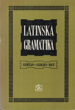 Latinska gramatika (7.izd.)