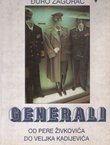 Generali od Pere Živkovića do Veljka Kadijevića