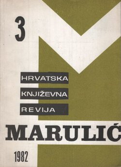 Marulić. Časopis za književnost i kulturu 3/XV/1982
