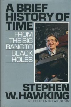 A Brief History of Time. From the Big Bang To Black Holes