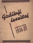 Godišnji izvještaj za školsku godinu 1936-37