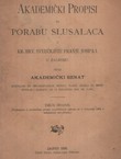 Akademički propisi za porabu slusalaca u Kr. hrv. sveučilištu Franje Jospia I. u Zagrebu