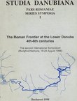 The Roman Frontier at the Lower Danube 4th-6th Centuries
