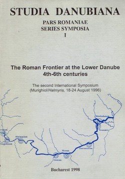 The Roman Frontier at the Lower Danube 4th-6th Centuries
