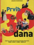 Prvih 30 dana. Vodič za lakše prihvaćanje životnih pormjena