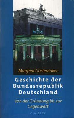 Geschichte der Bundesrepublik Deutschland