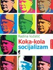 Koka-kola socijalizam (7.izd.)
