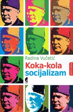 Koka-kola socijalizam (7.izd.)