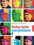 Koka-kola socijalizam (7.izd.)