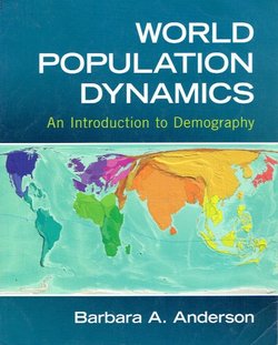 World Population Dynamics. An Introduction to Demography