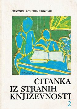 Čitanka iz stranih književnosti 2. Od romantizma do naši dana (19.izd.)