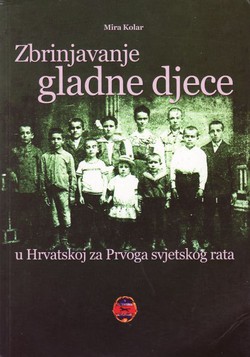 Zbrinjavanje gladne djece u Hrvatskoj za Prvog svjetskog rata