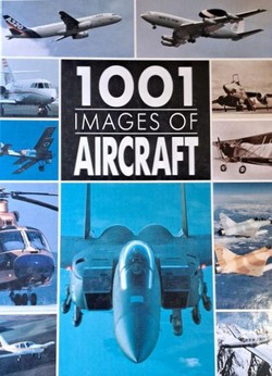 1001 Images of Aircraft