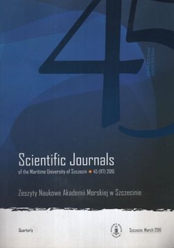 Scientific Journals of the Maritime University of Szczecin 45(118)/2016