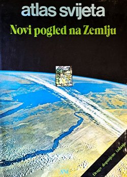 Atlas svijeta. Novi pogled na Zemlju (2.dop.izd.)