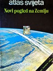 Atlas svijeta. Novi pogled na Zemlju (2.dop.izd.)