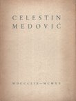 Celestin Medović 1859. - 1920.