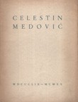 Celestin Medović 1859. - 1920.