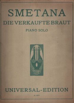 Smetana. Die verkaufte Braut. Prodana nevjesta. Piano Solo