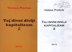 Taj divni divlji kapitalizam 2