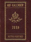 Gothaischer genealogischer Hofkalendar nebst diplomatisch-statistischem Jahrbuch 1889