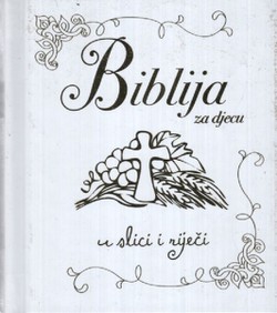 Biblija za djecu u slici i riječi