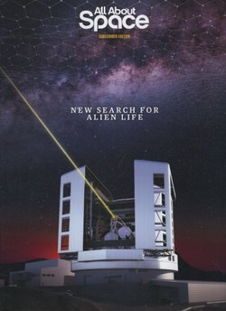 All About Space. New Search for Alien Life