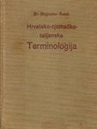 Hrvatsko-njemačko-talijanski rječnik znanstvenog nazivlja I-II