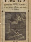 Biblijska povjest II. Od smrti Davidove do Hrista I. Od smrti Davidove do ropstva babilonskoga I.