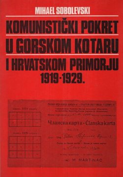 Komunistički pokret u Gorskom kotaru i Hrvatskom Primorju 1919.-1929.