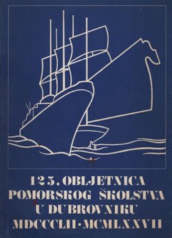 125. obljetnica pomorskog školstva u Dubrovniku 1852-1977
