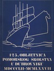 125. obljetnica pomorskog školstva u Dubrovniku 1852-1977