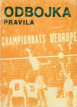 Odbojka. Pravila igre međunarodne odbojkaške federacije F.I.V.B. (7.izd.)