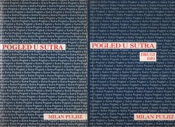 Pogled u sutra I-II
