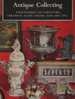 The Connoisseur's Handbook of Antique Collecting