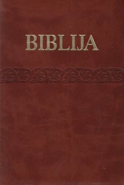 Biblija. Sveto pismo Staroga i Novoga Zavjeta (luksuzno izdanje u koži)